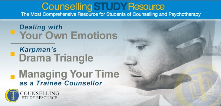CT Podcast Ep31: Dealing with Your Own Emotions – Karpman’s Drama Triangle – Managing Your Time as a Trainee Counsellor