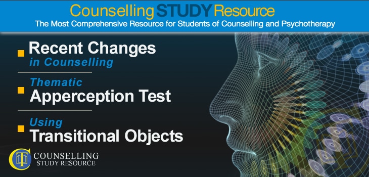 CT Podcast Ep32: Recent Changes in Counselling – Thematic Apperception Test – Using Transitional Objects