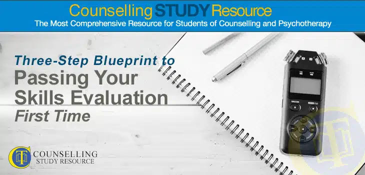 Counselling Tutor: Three-Step Blueprint to Passing Your Skills Evaluation First Time