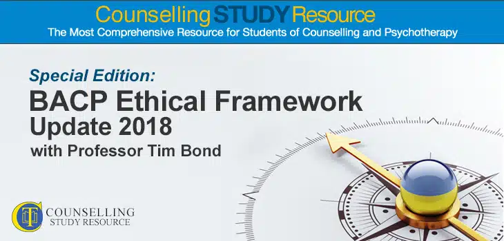 Counselling Tutor Podcast 83: BACP Ethical Framework 2018 - Interview with Professor Tim Bond