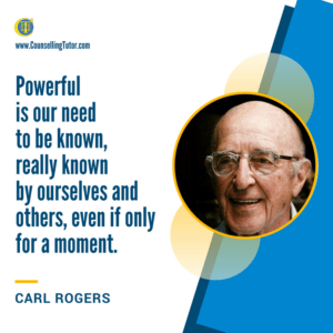 Carl Rogers Quote on Our Need to be Known Carl Rogers Quote: Powerful is our need to be known, really known by ourselves and others, even if only for a moment.