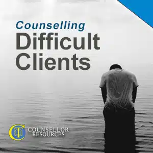 working with difficult clients in counselling