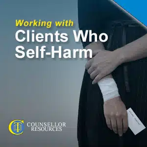 Working with Clients who Self Harm lecture summary featured image