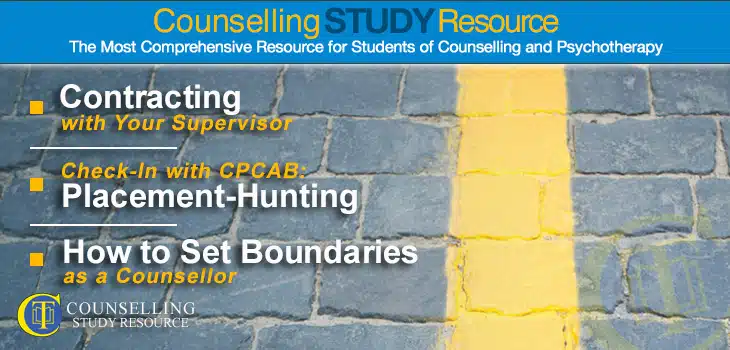 CT Podcast episode 130 featured image - Topics Discussed: Contracting with your supervisor; Considerations when looking for a counselling placement; How to set boundaries as a counsellor