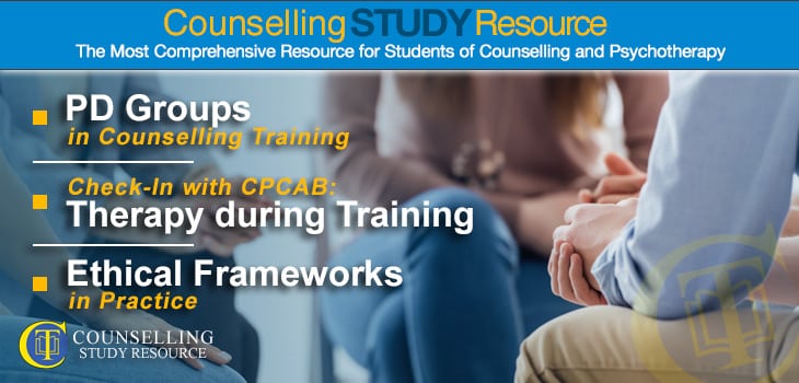 CT Podcast Episode 131 featured image - Topics Discussed: Personal development groups in counselling training; Personal therapy for trainee counsellors; Using ethical frameworks in counselling practice