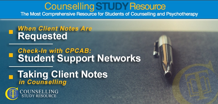 Counselling Tutor Podcast 136 featured image - Topics Discussed: What to do when client notes are requested; Student support networks; Best practice in taking client notes in counselling