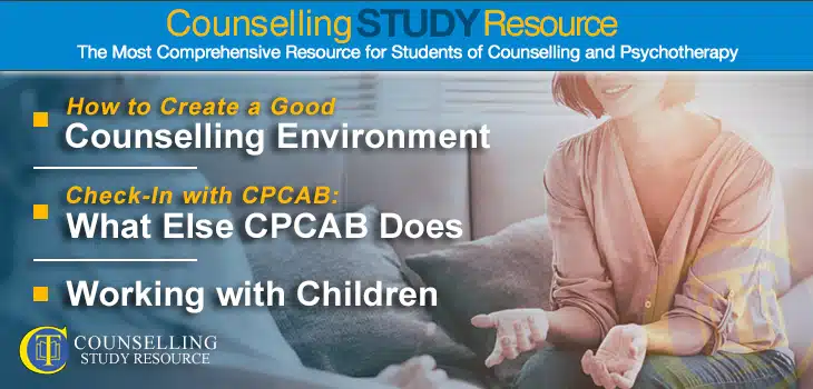 CT Podcast Episode 142 featured image - Topics Discussed: How to create a good counselling environment; What else CPCAB does; Working with children in therapy