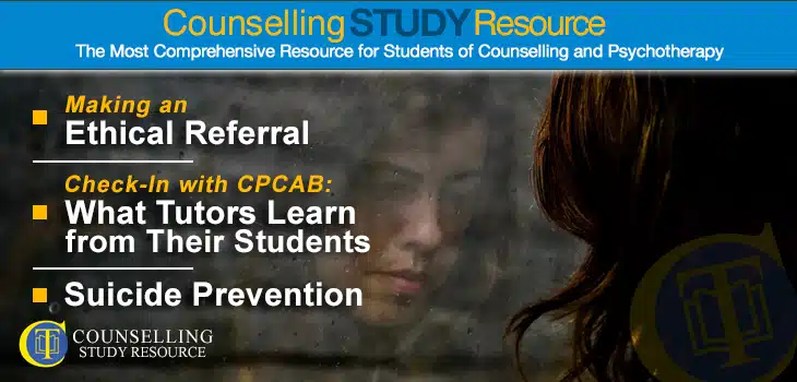 CT Podcast Ep144 featured image - Topics Discussed: Making an ethical referral; What tutors learn from their students; Suicide prevention for counsellors