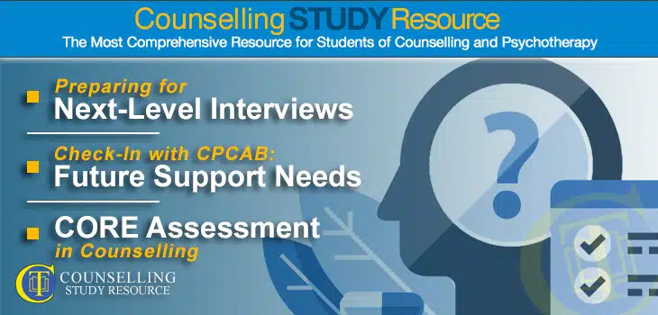 CT Podcast Ep149 featured image - Topics Discussed: Preparing for next-level interviews; Reflecting on future support needs after your counselling course; CORE assessment in counselling
