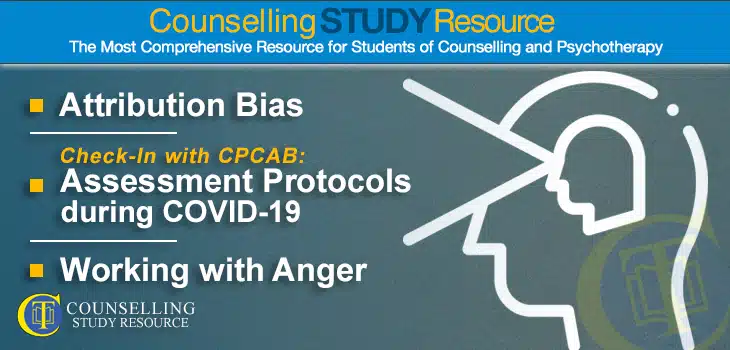 CT Podcast Ep153 featured image - Topics Discussed: Attribution bias in counselling; Assessment protocols during COVID-19; Preparing to work with anger
