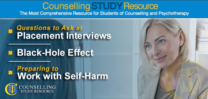 CT Podcast Ep163 featured image - Topics Discussed: Questions to ask counselling placement interviewers; Black-hole effect; Preparing to work with self-harm in therapy