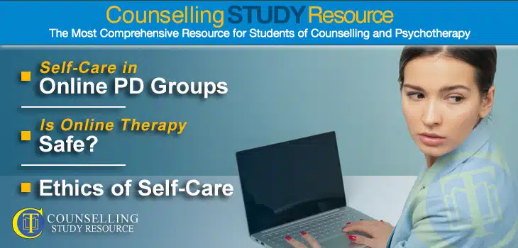 CT Podcast Episode 165 featured image - Topics Discussed: Self-care in online personal development groups; Is online therapy safe?; Ethics of self-care