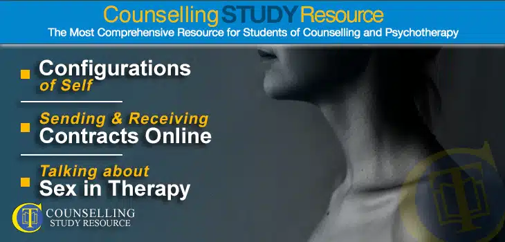 CT Podcast Ep 173 featured image - Topics Discussed: Configurations of self; Sending and receiving contracts online for counsellors; Talking about sex in therapy