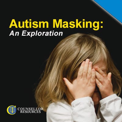 Autism Masking - CPD lecture for counsellors