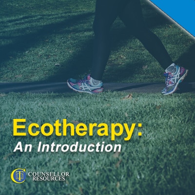 Ecotherapy - CPD lecture for counsellors