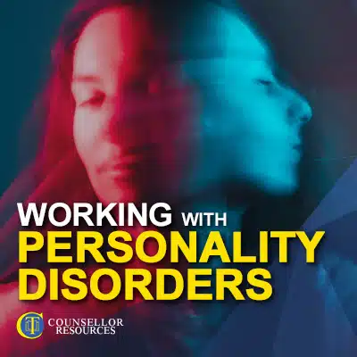 Working with Personality Disorders - CPD lecture for counsellors