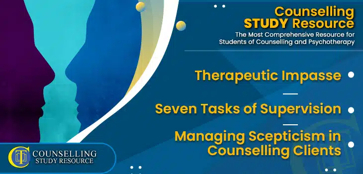 CT Podcast Ep195 featured image - Topics Discussed: Therapeutic Impasse – Seven Tasks of Supervision – Managing Scepticism in Counselling Clients