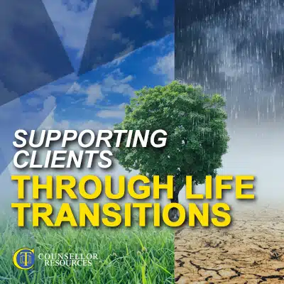Supporting Clients Through Life Transitions - CPD lecture for counsellors
