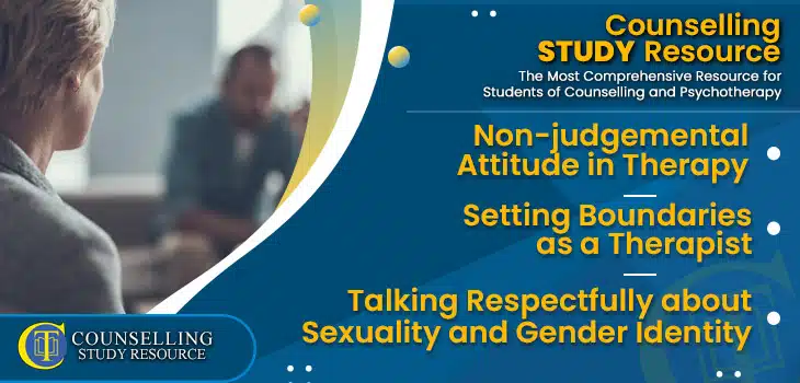 CT Podcast Ep201 featured image - Topics Discussed: Non-judgemental Attitude in Therapy - Setting Boundaries as a Therapist - Talking Respectfully about Sexuality and Gender Identity