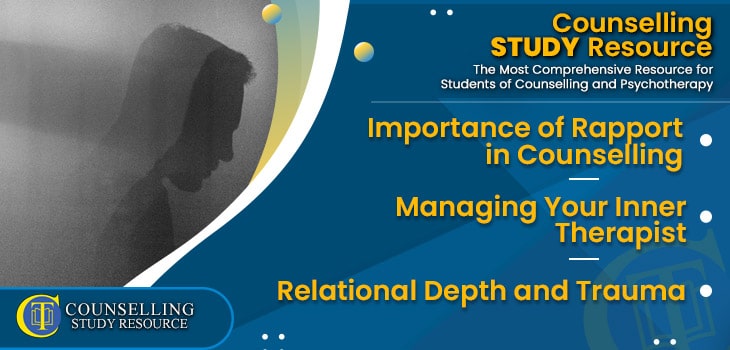 CT Podcast Ep208 featured image - Topics Discussed: Importance of Rapport in Counselling - Managing Your Inner Therapist - Relational Depth and Trauma