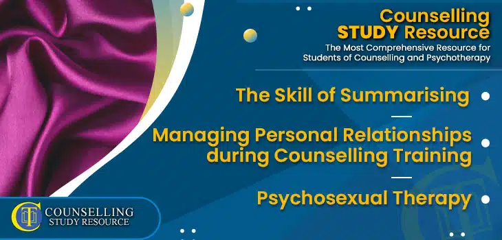CT Podcast Ep212 featured image - Topics Discussed: The Skill of Summarising – Managing Personal Relationships during Counselling Training – Psychosexual Therapy