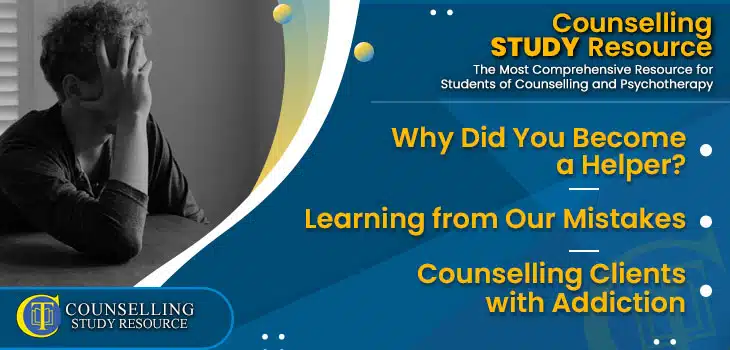 CT-Podcast-Ep218 featured image - Topics Discussed: Why Did You Become a Helper? - Learning from Our Mistakes – Counselling Clients with Addiction