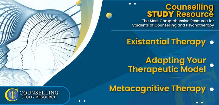 CT Podcast Ep 230 featured image - Topics Discussed: Existential Therapy - Adapting Your Therapeutic Model - Metacognitive Therapy