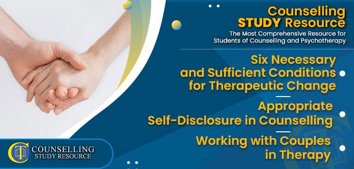 CT-Podcast-Ep231 featured image - Topics Discussed: Six Necessary and Sufficient Conditions for Therapeutic Change - Appropriate Self-Disclosure in Counselling - Working with Couples in Therapy