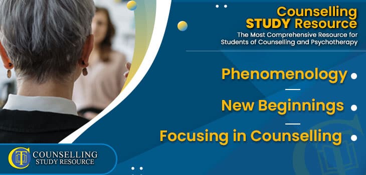 CT-Podcast-Ep233 featured image - Topics Discussed: Phenomenology – New Beginnings – Focusing in Counselling