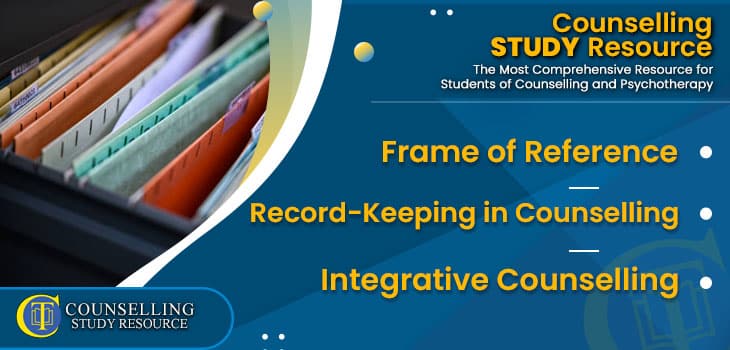 CT-Podcast-Ep237 featured image - Topics Discussed: Frame of Reference – Record-Keeping in Counselling – Integrative Counselling