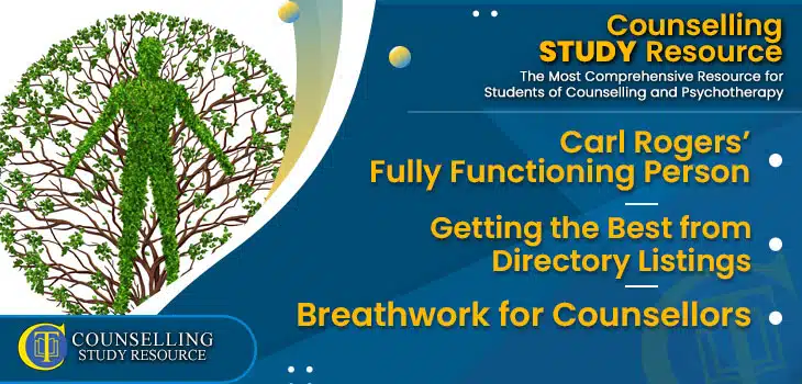 CT-Podcast-Ep239 featured image - Topics Discussed: Carl Rogers’ Fully Functioning Person - Getting the Best from Directory Listings - Breathwork for Counsellors