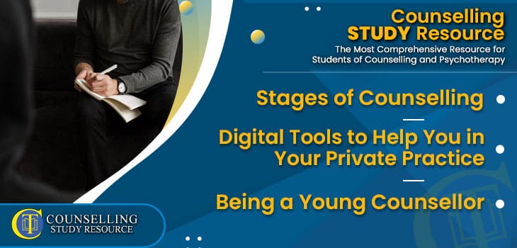 CT-Podcast-Ep245 featured image - Topics Discussed: Stages of Counselling – Digital Tools to Help You in Your Private Practice – Being a Young Counsellor
