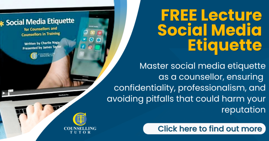 Social Media Etiquette • Counselling Tutor