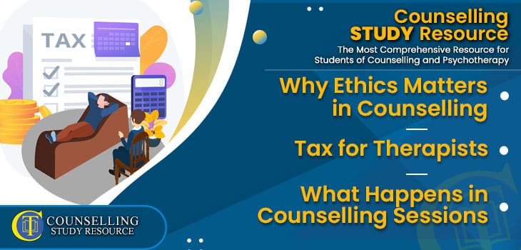 CT-Podcast-Ep275 featured image - Topics Discussed: Why Ethics Matters in Counselling – Tax for Therapists – What Happens in Counselling Sessions