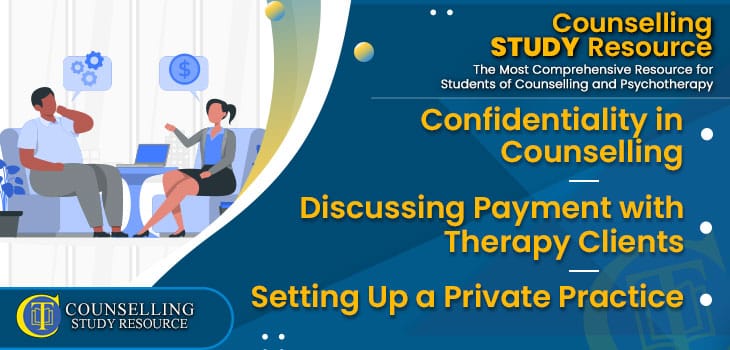 CT-Podcast-Ep277 featured image - Topics Discussed: Confidentiality in Counselling – Discussing Payment with Therapy Clients – Setting Up a Private Practice