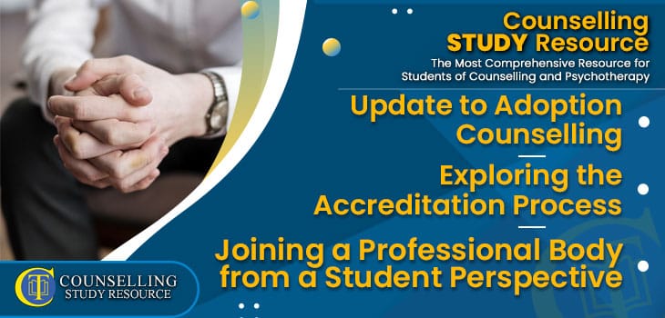 CT-Podcast-Ep287 featured image - Topics Discussed: Update to Adoption Counselling – Exploring the Accreditation Process – Joining a Professional Body from a Student Perspective