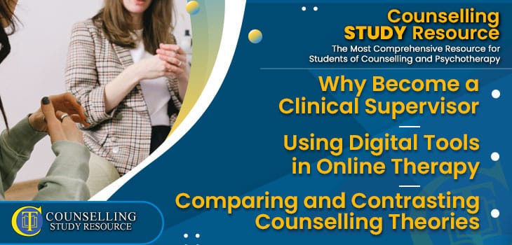 CT-Podcast-Ep289 featured image - Topics Discussed: Why Become a Clinical Supervisor – Using Digital Tools in Online Therapy – Comparing and Contrasting Counselling Theories