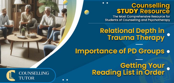 CT-Podcast-Ep310 featured image - Topics Discussed: Relational Depth in Trauma Therapy - Importance of PD Groups - Getting Your Reading List in Order