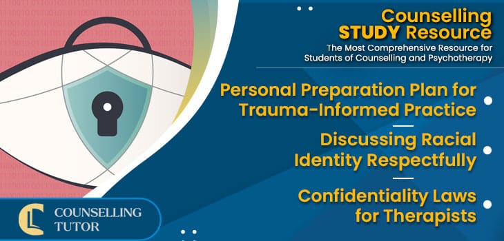 CT-Podcast-Ep311 featured image - Topics Discussed: Personal Preparation Plan for Trauma-Informed Practice - Discussing Racial Identity Respectfully - Confidentiality Laws for Therapists