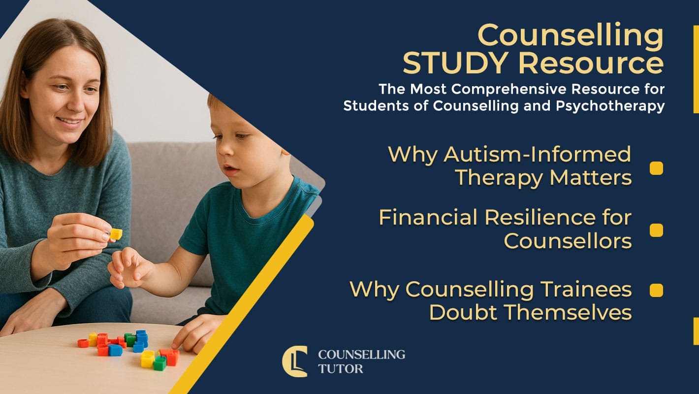 CT-Podcast-Ep347 featured image: Topics Discussed: Why Autism-Informed Therapy Matters - Financial Resilience for Counsellors - Why Counselling Trainees Doubt Themselves
