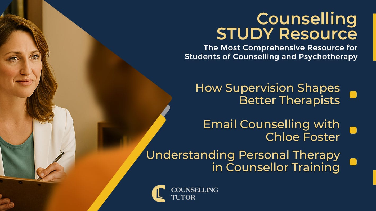 CT-Podcast-Ep349 featured image - Topics Discussed: How Supervision Shapes Better Therapists - Email Counselling with Chloe Foster - Understanding Personal Therapy in Counsellor Training