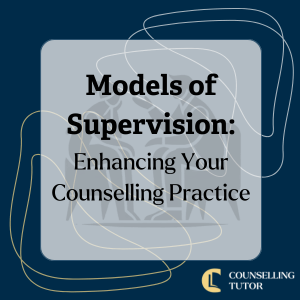 Title graphic titled ‘Models of Supervision: Enhancing Your Counselling Practice’ with abstract line design.