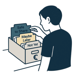 Illustration of a person looking through a filing box labelled with folders “Safe to Share,” “Maybe Later,” and “Not Yet,” symbolising how counselling clients may mentally rehearse what to disclose in therapy sessions.