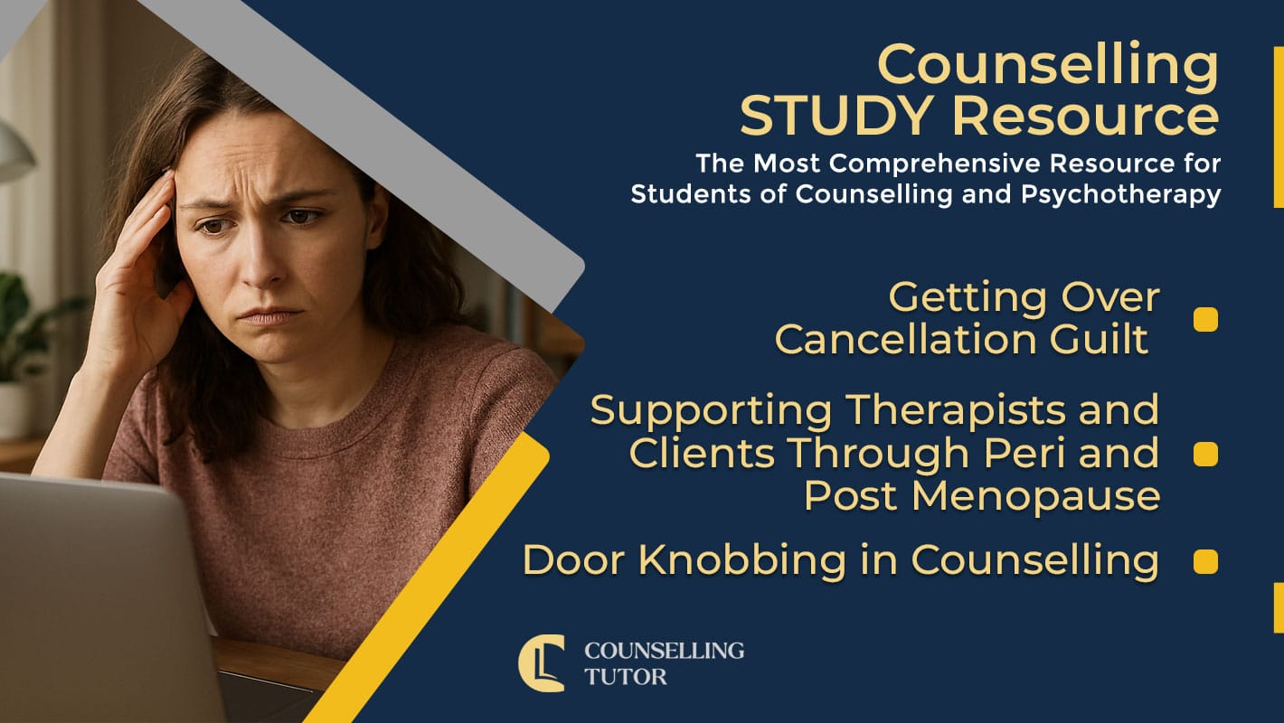 CT-Podcast-Ep359 featured image - Topics Discussed: Getting Over Cancellation Guilt - Supporting Therapists and Clients Through Peri and Post Menopause - Door Knobbing in Counselling