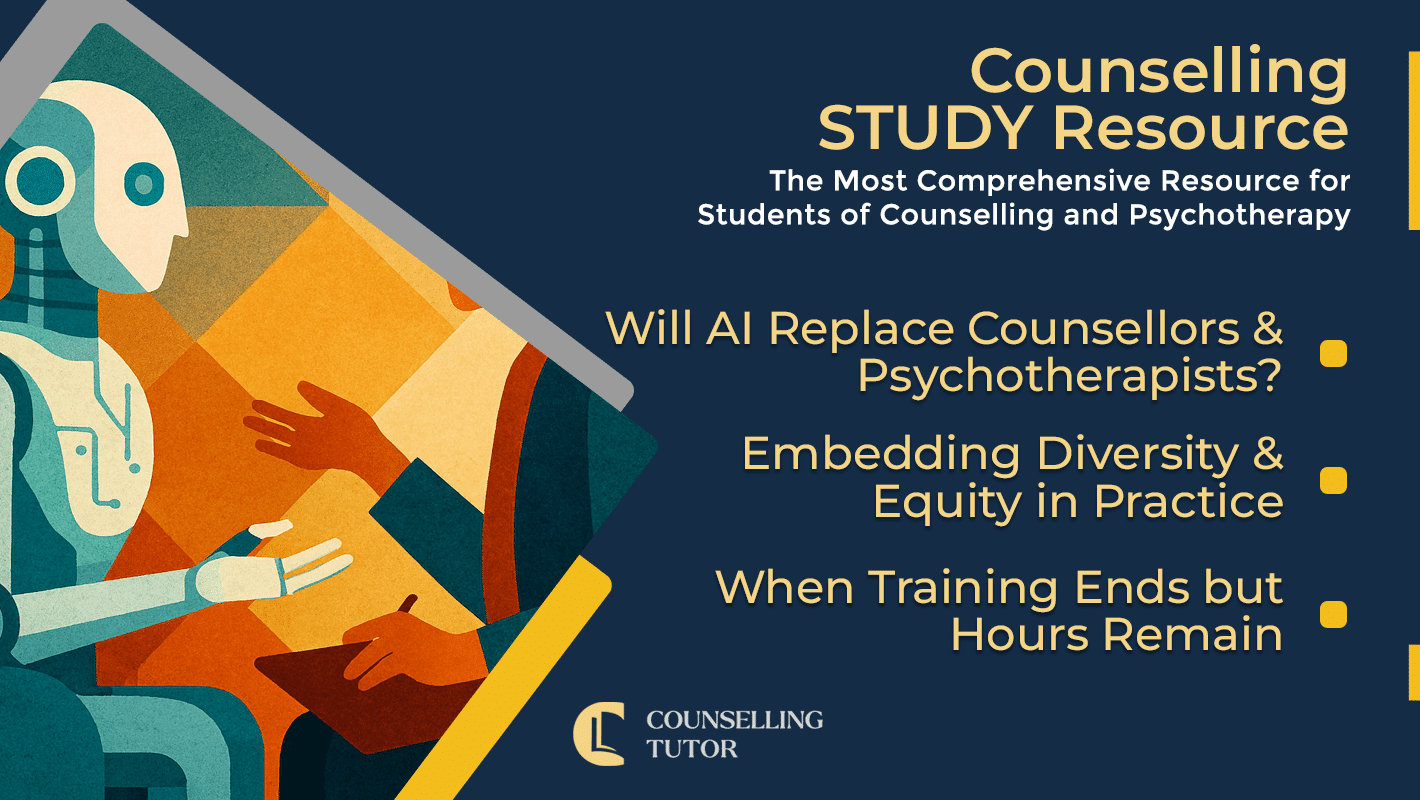 CT Podcast Ep364 featured image - Topics Discussed: Will AI Replace Counsellors and Psychotherapists? - Embedding Diversity and Equity in Practice - When Training Ends but Hours Remain