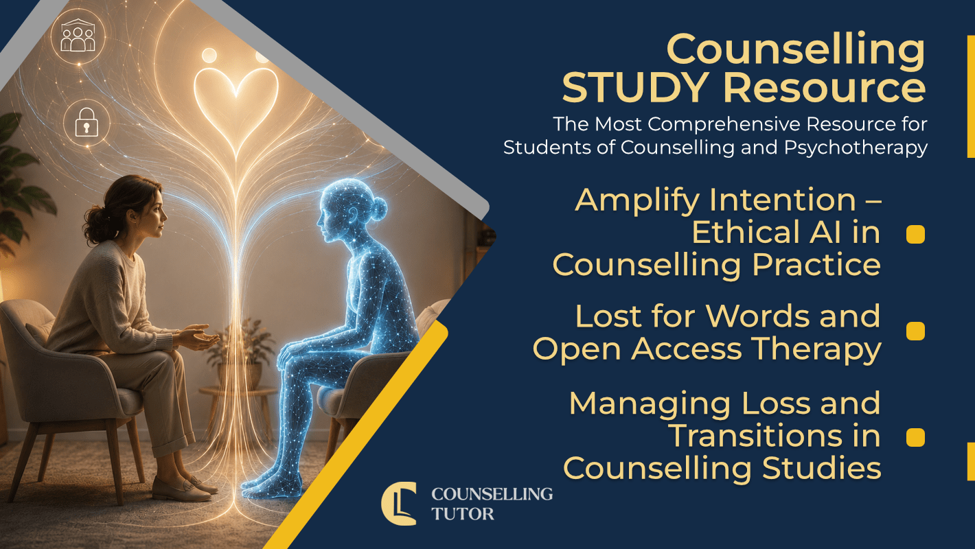 CT Podcast Ep381 featured image - Topics Discussed: Amplify Intention – Ethical AI in Counselling Practice - Lost for Words and Open Access Therapy - Managing Loss and Transitions in Counselling Studies