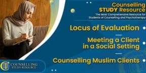 CT-Podcast-Ep257 featured image - Topics Discussed: Locus of Evaluation – Meeting a Client in a Social Setting – Counselling Muslim Clients